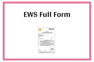 EWS Full Form In Marathi