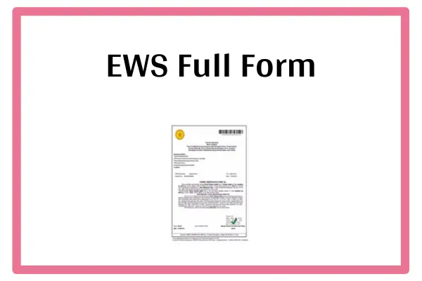 EWS Full Form In Marathi