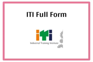 ITI Full Form In Marathi
