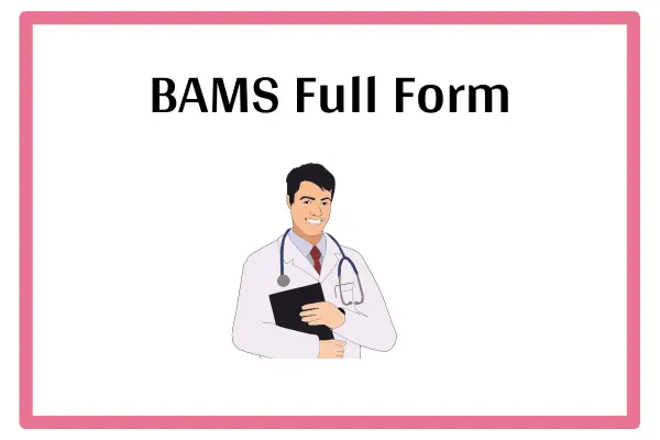 BAMS Full Form In Marathi