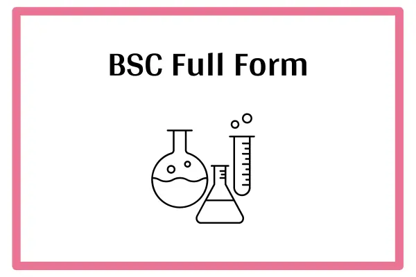 BSC Full Form In Marathi