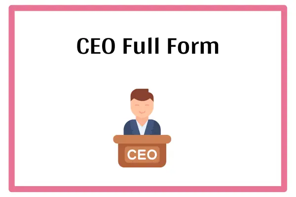 CEO Full Form In Marathi