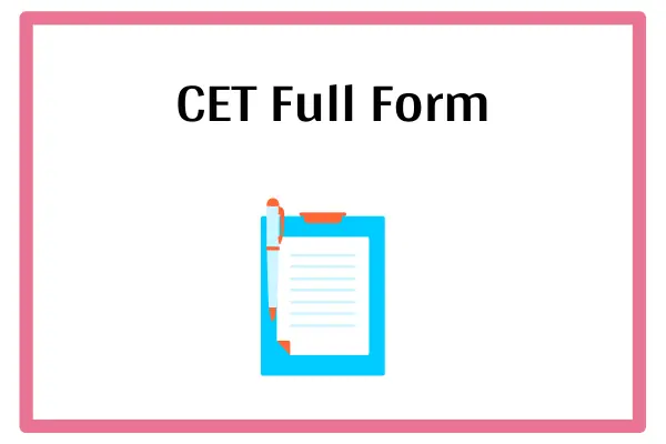 CET Full Form In Marathi