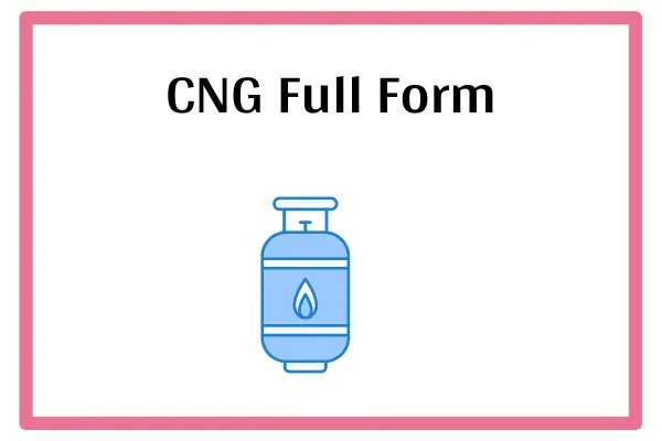 CNG Full Form In Marathi