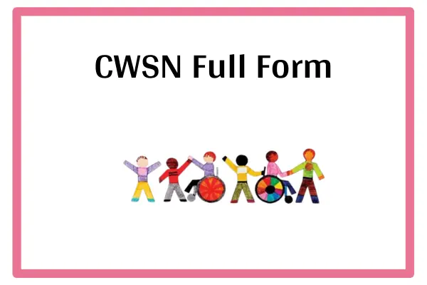 CWSN Full Form In Marathi