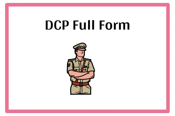 DCP Full Form In Marathi