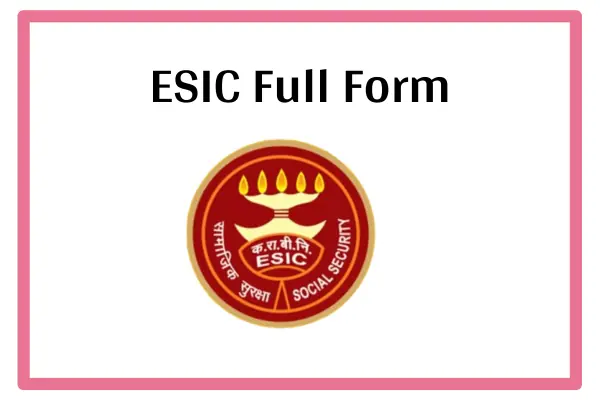 ESIC Full Form In Marathi
