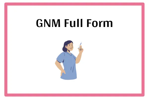 GNM Full Form In Marathi