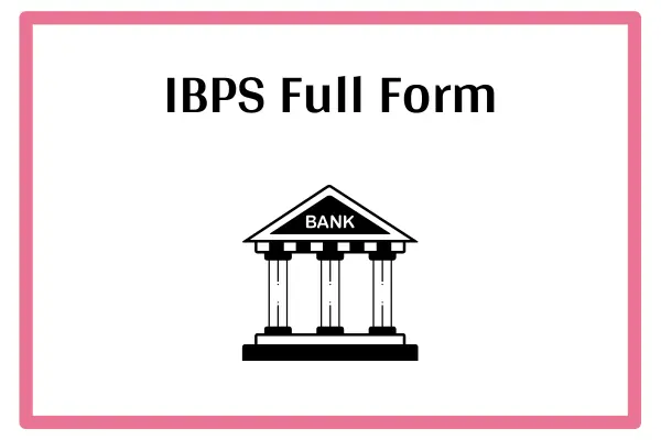 IBPS Full Form In Marathi