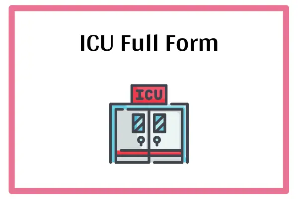 ICU Full Form In Marathi
