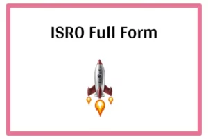 ISRO Full Form In Marathi
