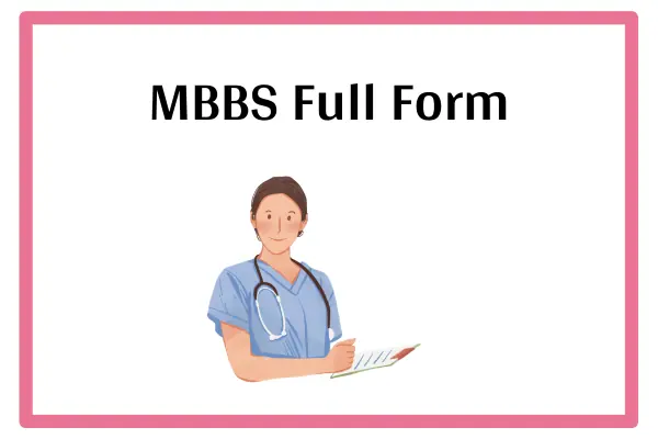 MBBS Full Form In Marathi