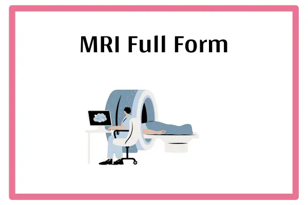 MRI Full Form In Marathi