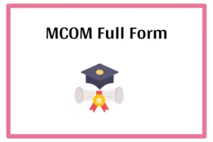 Mcom Full Form In Marathi
