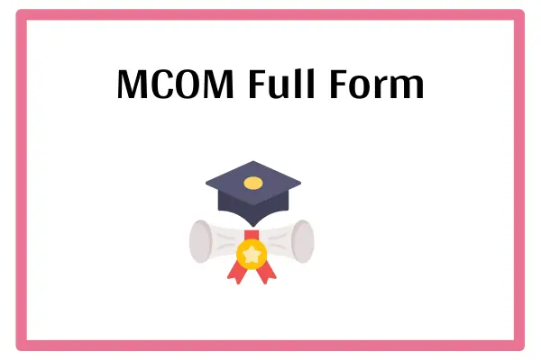 Mcom Full Form In Marathi