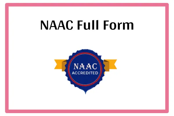 NAAC Full Form In Marathi