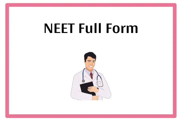 NEET Full Form In Marathi