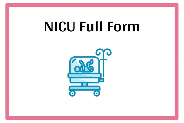 NICU Full Form In Marathi