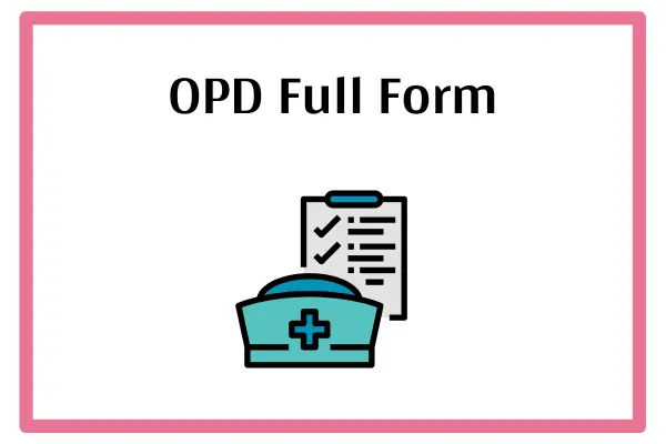 OPD Full Form In Marathi
