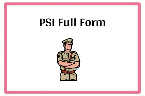PSI Full Form In Marathi