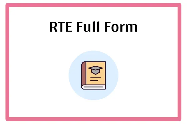 RTE Full Form In Marathi