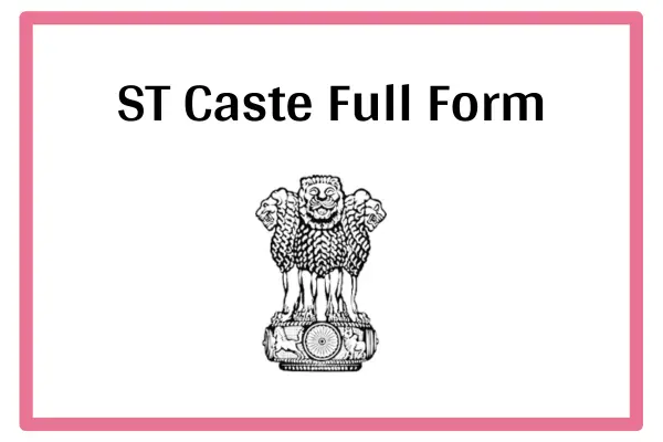 ST Caste Full Form In Marathi
